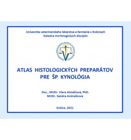 Atlas histologických preparátov pre ŠP Kynológia
