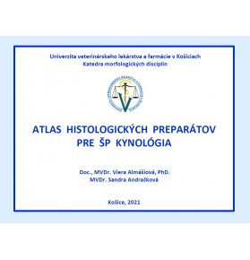 Atlas histologických preparátov pre ŠP Kynológia