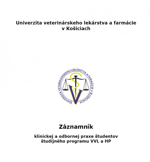 Záznamník  klinickej a odbornej praxe študentov študijného programu VVL a HP