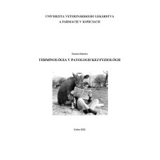 TERMINOLÓGIA V PATOLOGICKEJ FYZIOLÓGIÍ
