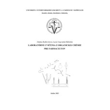 LABORATÓRNE CVIČENIA Z ORGANICKEJ CHÉMIE PRE FARMACEUTOV