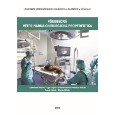 VŠEOBECNÁ VETERINÁRNA CHIRURGICKÁ PROPEDEUTIKA