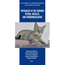 PHYSIOLOGY OF THE NERVOUS SYSTEM, MUSCLES, AND THERMOREGULATION 
