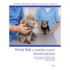 KRVNÝ TLAK U MAČIEK A PSOV, KLINICKÁ PRÍRUČKA 