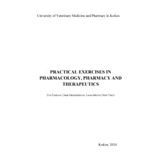 PRACTICAL EXERCISES IN PHARMACOLOGY, PHARMACY AND THERAPEUTICS