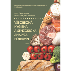 VŠEOBECNÁ HYGIENA A SENZORICKÁ ANALÝZA POTRAVÍN