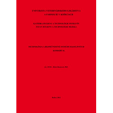 Technológia a bezpečnostné systémy rastlinných komodít II. 