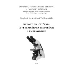 Návody na cvičenia z veterinárnej histológie a embryológie 