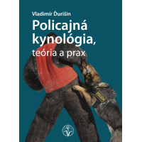 Policajná kynológia, teória a prax