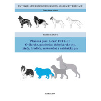 Plemená psov 1. časť FCI I.-II. Ovčiarske, pastierske, dobytkárske psy, pinče, bradáče, molosoidné a salašnícke psy