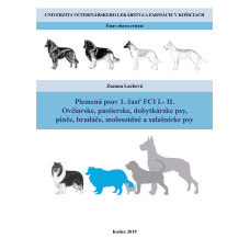 Plemená psov 1. časť FCI I.-II. Ovčiarske, pastierske, dobytkárske psy, pinče, bradáče, molosoidné a salašnícke psy