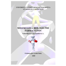MOLEKULOVÁ BIOLÓGIA PRE FARMACEUTOV
