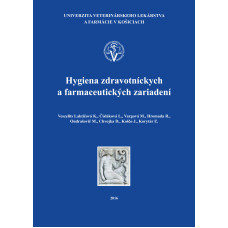 Hygiena zdravotníckych a farmaceutických zariadení