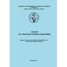 Návody na praktické cvičenia z biochémie I.